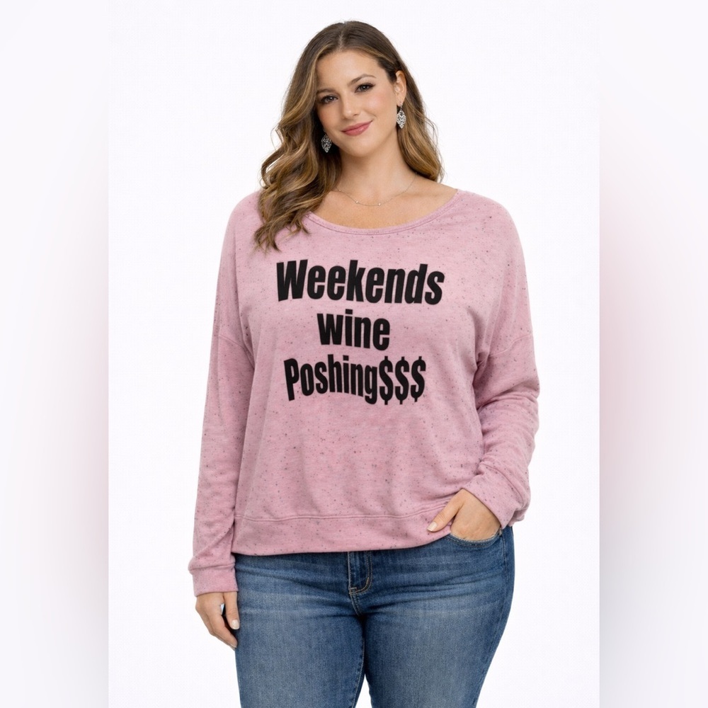 RBX Pink Graphic Sweatshirt “Weekends, Wine & Poshing” | Women’s XL | EUC
